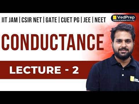 Conductance Chemistry |CSIR NET | IIT JAM | GATE | CUET PG | JEE | NEET |Lec-2| VedPrep Chem Academy