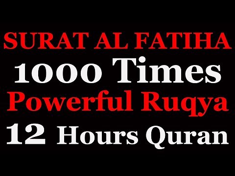 Al Fatiha X 1000 | 12 Hours Beautiful Quran Recitation | Relaxation | Stress Relief | Black Screen