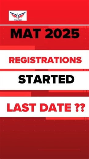 When Did MAT May 2025 Registration Start? Benefits of Appearing for...