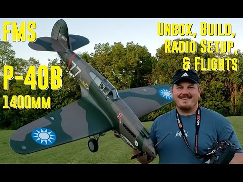 FMS - P-40B - 1.4m - Unbox, Build, Radio Setup, & Flights