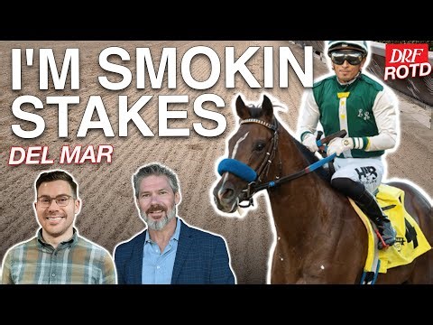 I'm Smokin @ Del Mar 💨 | DRF Friday ROTD