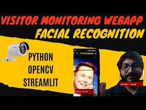 Attendance | Visitor Monitoring Webapp - Facial Recognition GUI using Python and Streamlit 🔥🔥🔥