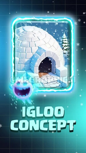 Innovative Igloo Card Concept for Clash Royale