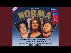 Bellini: Norma / Act 1: Casta Diva