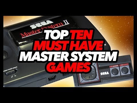Top Ten Must Have Master System Games