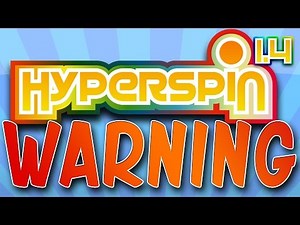 HYPERSPIN WARNING!