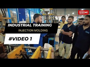 INDUSTRIAL TRAINING INJECTION MOLDING VIDEO-1 #injectionmolding