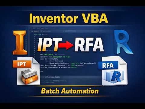 Inventor 2025 VBA Macro – Convert Multiple IPT Files to RFA Automatically | Batch Export