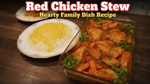 Hearty red chicken stew: Classic family recipe for any occasion