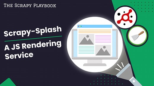 The Scrapy Splash Guide | ScrapeOps