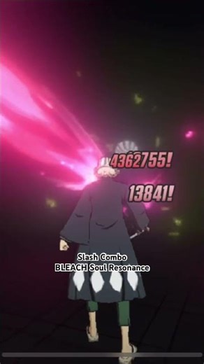 Bleach Soul Resonce (Slash Combo)