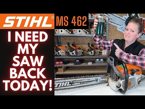 Stihl MS 462 Chainsaw -- Why Won't It Run Properly -- I NEED It Back ASAP! EMERGENCY!