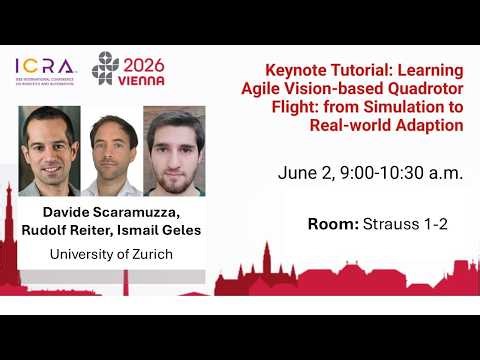 ICRA 2026 Keynote Tutorial - Learning Agile Vision-based Quadrotor Flight
