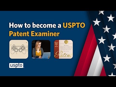 Bring innovation to life: Become a USPTO patent examiner