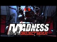 MADNESS- Project Nexus - Gameplay Trailer