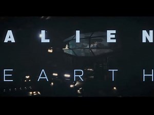 Alien: Earth - Intro