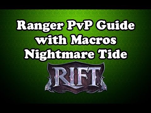 [Rift 3.5] Ranger Rogue PvP Guide with Build & Macros (Nightmare Tide)