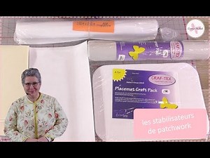 Outils de patchwork (8): les stabilisateurs - vidéo gratuite