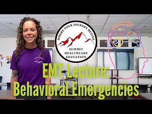 EMT Lecture: Behavioral Emergencies