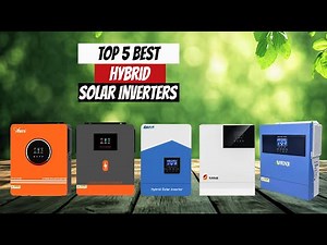 Top 5 Solar Inverters | Best Hybrid Solar Inverters for Home & Business