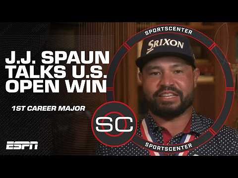 J.J. Spaun recaps his U.S. Open victory, starting his Father’s Day at 3am | SportsCenter