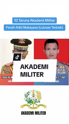 Peraih Adhi Makayasa (Lulusan Terbaik) - 10 Taruna Akademi Militer
