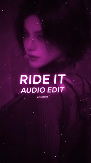 ★Ride It★ - Jay Sean | ( edit audio ) Slowed (part 4)