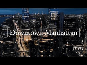 Downtown Manhattan Night Drone