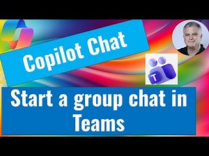 Copilot Chat : Start a Group Chat in Teams