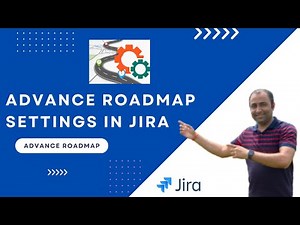 Jira Advance Roadmap Setting | Advance Roadmap in Jira