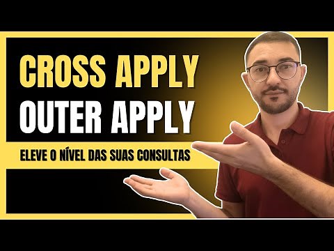 Aprenda a utilizar os operadores CROSS APPLY e OUTER APPLY