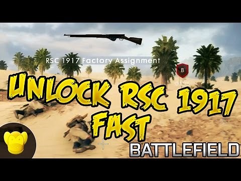 ► Battlefield 1 Tips: Fastest Way To Unlock RSC 1917