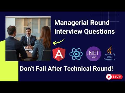 How to Clear Managerial Round Interview | Common Questions & Best Answers