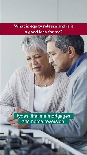 What is equity release and is it a good idea for me?