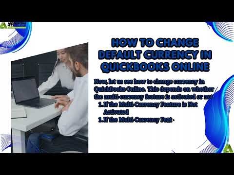 How to Change Currency in QuickBooks Desktop and Online