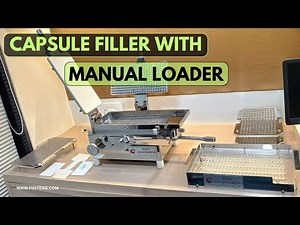 Manual Capsule Filling Machine with Manual Capsule Loader