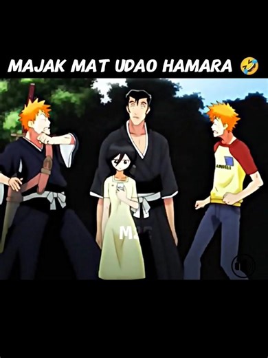 मजाक मत उड़ाओ हमारा 🤣😂 ( Bleach #anime #new #hindi #funny #ichigo #edit