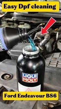 ford endeavour BS6 DPf Easy cleaning By Liqui moly cleaner