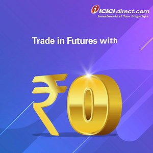 ✅ Trade in Futures with 0 Brokerage ✅ Intraday at Rs. 20/- ✅ Delivery as low as 9 paise ✅ Margin funding at 8.9% P.A. | ICICIdirect