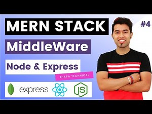 🔴 MERN Stack Tutorial #4: All About Middlewares using NodeJS & Express JS (Practical Example) Hindi