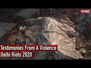 Testimonies From a Violence | Delhi Riots 2020