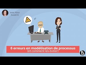 6 erreurs en modélisation des processus