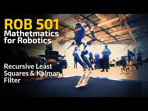 ROB 501: Recursive Least Squares & Kalman Filter