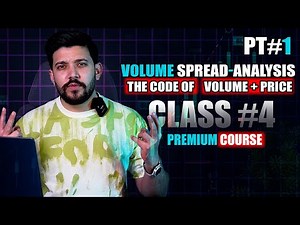 VSA (PT#1) : Crack the Code of Volume + Price | VSA Starts Here! | Premium Course
