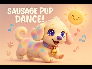 🎵 Sausage Pup Dance | Fun Kids Song with Dancing Dachshunds | Doxie Squad 🐶✨