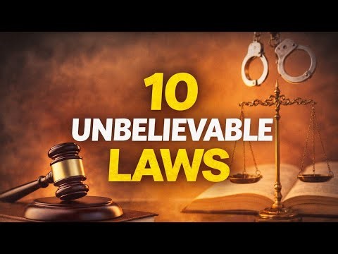 10 unbelievable laws in the world 2026