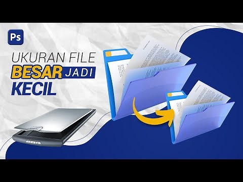 Cara Mengecilkan Ukuran File Hasil Scan