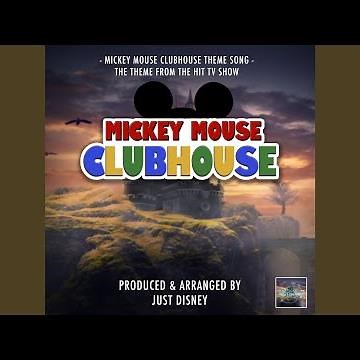 Mickey Mouse Club House Main Theme (from "Mickey Mouse Club House")