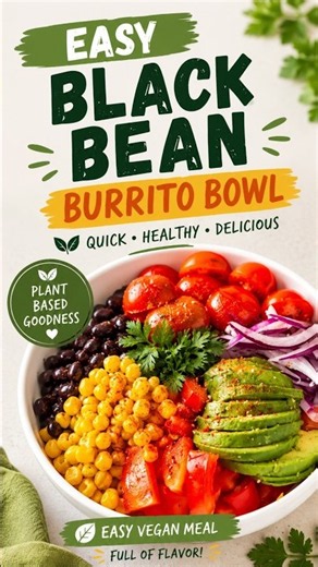 Easy Black Bean Burrito Bowl | Quick Vegan Meal #Shorts #highrawvegandiet #easyveganmeals #recipe