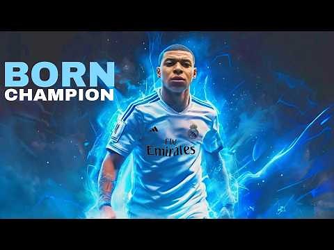 Kylian Mbappé Song | BORN CHAMPION | The Ultimate Motivational Anthem